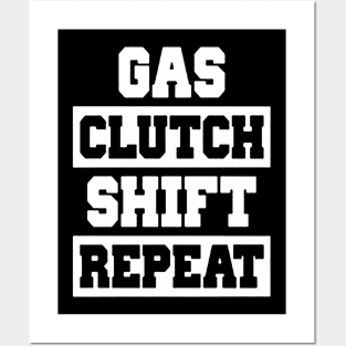 gas clutch shift repeat Posters and Art